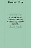 Lehrbuch Der Kinderheilkunde, Volume 2 (German Edition)