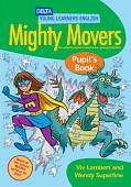 Mighty Movers. Pupil's Book