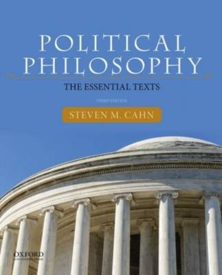 Political Philosophy. The Essential Texts