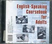 CD-ROM. English-Speaking Coursebook for Adults (CD)