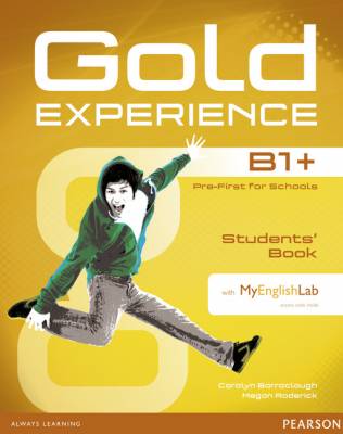 Gold Experience B1+. Students' Book with MyEnglishLab access code (+DVD) (+ DVD)