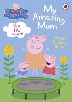 My Amazing Mum. Sticker Activity Book