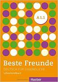 Beste Freunde A1.1: Deutsch für Jugendliche.Deutsch als Fremdsprache. Lehrerhandbuch