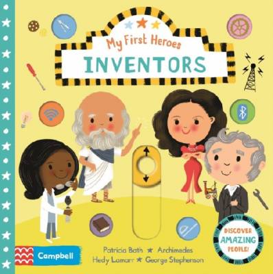 My First Heroes: Inventors. Board book