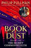 The Secret Commonwealth. The Book of Dust. Volume Two
