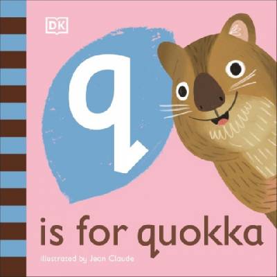 Q is for Quokka. Board Book