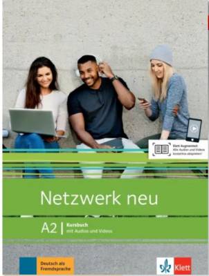 Netzwerk NEU A2. Kursbuch mit Audios und Videos