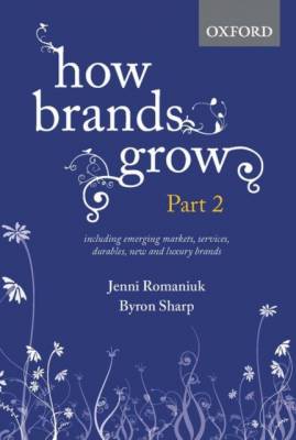 How Brands Grow. Part 2. Emerging Markets, Services, Durables, New and Luxury Brands