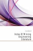 Index Of Mining Engineering Literature