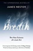 Breath. The New Science of a Lost Art