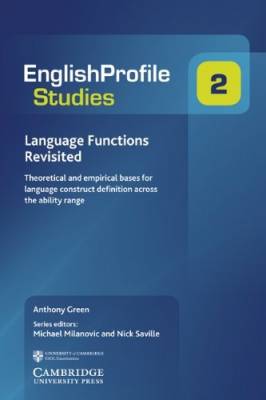 Language Functions Revisited: Theoretical and Empirical Bases for Language Construct Definition Across the Ability Range