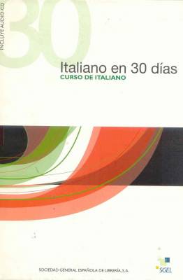 Italiano en 30 días (+ Audio CD)