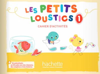 Les Petits Loustics 1. Cahier d'activites (+ CD) (+ Audio CD)