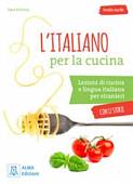 L'italiano per la cucina + online audio