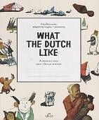 What the Dutch Like. A drawing book about Dutch