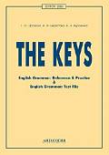 The Keys for "English Grammar. Reference and Practice" and "English Grammar. Test File" (Ключи)