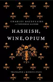 Hashish, Wine, Opium
