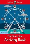 The Silver Ring. Activity Book. Starter. Level 17
