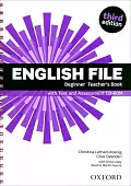 English File. Third Edition. Beginner. Teacher's Book with Test and Assessment CD-ROM