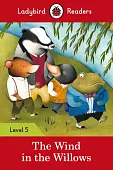 The Wind in the Willows. Level 5