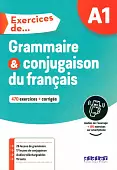 Exercices de Grammaire et conjugaison. A1