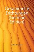 Gesammelte Dichtungen (German Edition)