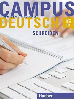 Campus Deutsch - Schreiben: Deutsch als Fremdsprache