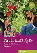 Paul, Lisa & Co A1.2. Deutsch fur Kinder. Kursbuch