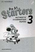 Pre A1 Starters 3. Authentic Examination Papers. Answer Booklet