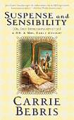 Suspense and Sensibility or, First Impressions Revisited: A Mr. & Mrs. Darcy Mystery