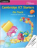 Cambridge ICT Starters: On Track, Stage 2 3 ed
