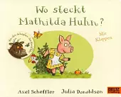 Wo steckt Mathilda Huhn?