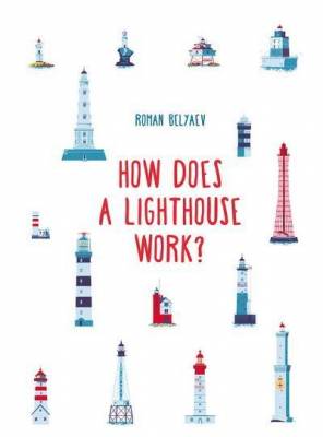How Does a Lighthouse Work?