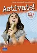Activate! B1+. Workbook with Key (+CD) (+ CD-ROM)