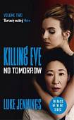 Killing Eve. No Tomorrow