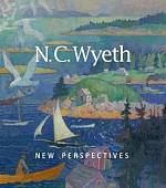 N.C. Wyeth. New Perspectives