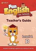 Fun English for Schools Teacher's Guide 1B