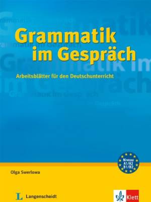 Grammatik im Gespräch: Arbeitsblätter für den Deutschunterricht