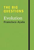 The Big Questions. Evolution