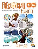 Frecuencias Fusion A1-A2. Libro del estudiante + ebook + extension digital