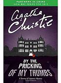 By the Pricking of My Thumbs: A Tommy & Tuppence Mystery
