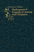 Shakespeare'S Tragedy of Antony and Cleopatra