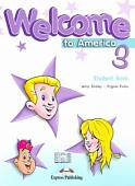 Welcome To America 3. Student's Book