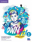 Own it! Level 1. Student's Book with Practice Extra