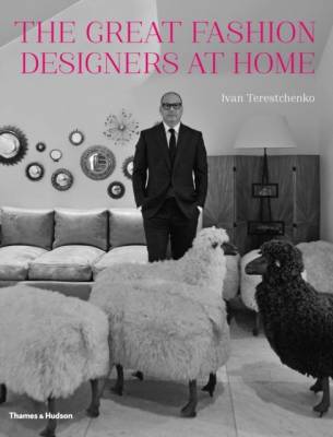 The Great Fashion Designers at Home