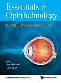 Essentials Of Ophthalmology. For Medical School And Beyond