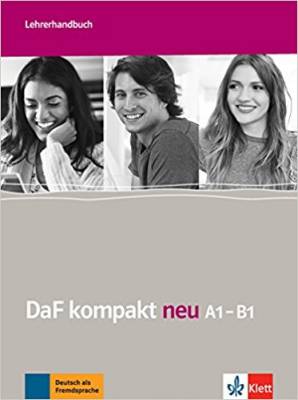 DaF kompakt neu A1 - B1. Lehrerhandbuch