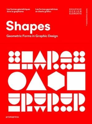 Shapes. Geometric Forms in Graphic Design