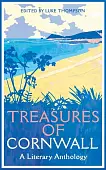 Treasures of Cornwall. A Literary Anthology
