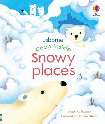 Peep Inside. Snowy Places. Board book